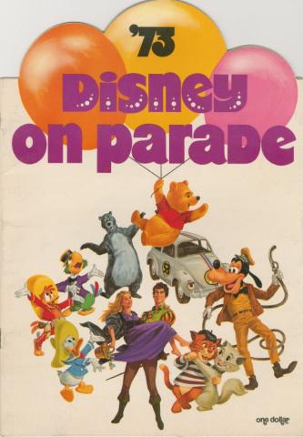 Disneyland Disney on Parade Event Program (1973) - ID: feb24126 Disneyana