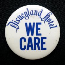 Disneyland Hotel We Care Button - ID: aprdisneyland21328 Disneyana