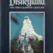 Disneyland: The First Quarter Century Book - ID: augbook19139 Disneyana
